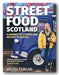 Ailidh Forlan - Street Food Scotland (2nd Hand Hardback)
