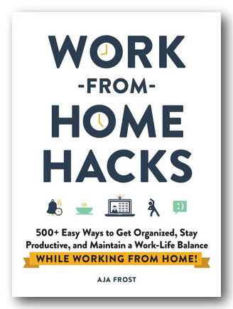 Aja Frost - Work From Home Hacks (2nd Hand Softback)