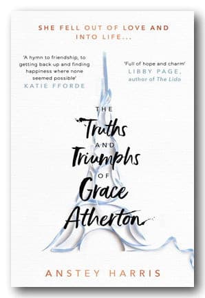 Front Book Cover from Anstey Harris - The Truths & Triumphs of Grace Atherton (2nd Hand Paperback)