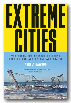 Front Book Cover from Ashley Dawson - Extreme Cities (2nd Hand Paperback)