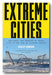 Front Book Cover from Ashley Dawson - Extreme Cities (2nd Hand Paperback)