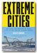 Ashley Dawson - Extreme Cities (2nd Hand Paperback)