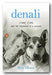 Book cover of 'denali' featuring a man and a dog with text about friendship.