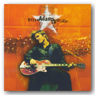 Front CD Cover from Bryan Adams - 18 Til I Die (2nd Hand Compact Disc)