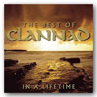 Front CD Cover from Clannad - In A Lifetime (The Best of) (2nd Hand Double Compact Disc Set)