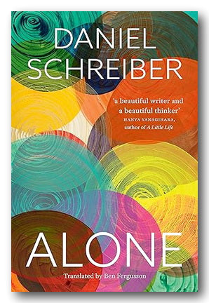 Front Book Cover from Daniel Schreiber - Alone (Reflections on Solitary Living) (2nd Hand Hardback)