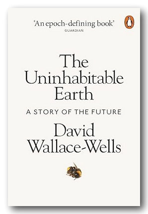 Book cover of 'The Uninhabitable Earth' by David Wallace-Wells with a bee illustration on a white background.