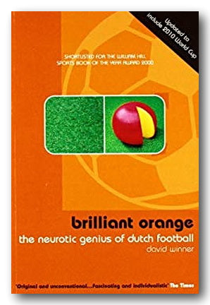 Book cover of 'Brilliant Orange: The Neurotic Genius of Dutch Football' with an orange background and football graphics.