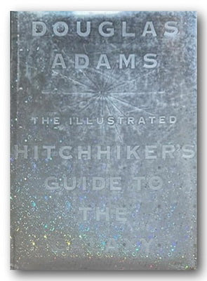 Front Book Cover from Douglas Adams - The Hitchhiker's Guide To The Galaxy (The Illustrated Edition) (2nd Hand Hardback)