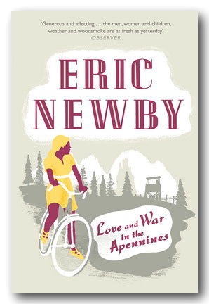 Front Book Cover from Eric Newby - Love & War in The Apennines (2nd Hand Paperback)