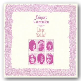 Fairport Convention - Liege & Lief (2nd Hand Compact Disc)