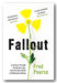 Front Book Cover from Fred Pearce - Fallout (2nd Hand Paperback)