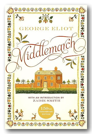Front Book Cover from George Eliot - Middlemarch (150th Anniversary Edition) (2nd Hand Hardback)