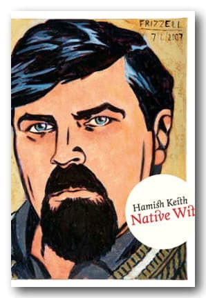 Book Front Cover from Hamish Keith - Native Wit (2nd Hand Softback)