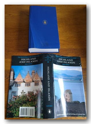John Gifford - The Buildings of Scotland - Highlands & Islands 2