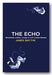 Front Book Cover from James Smythe - The Echo (2nd Hand Hardback)