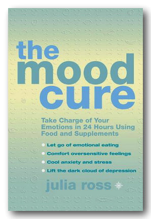 Julia Ross - The Mood Cure (2nd Hand Paperback)