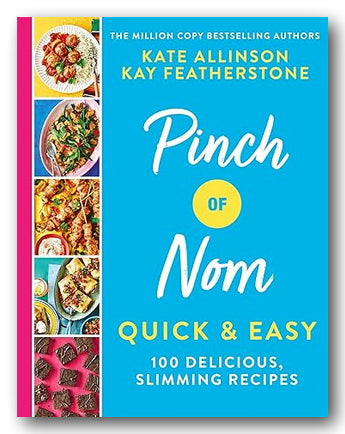 Front Book Cover from Allinson & Featherstone - Pinch of Nom - Quick & Easy (2nd Hand Hardback)