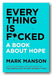 Mark Manson - Everything Is F*cked (A Book About Hope) (2nd Hand Paperback)