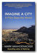 Front Book Cover from Mark Vanhoenacker - Imagine a City (2nd Hand Paperback)
