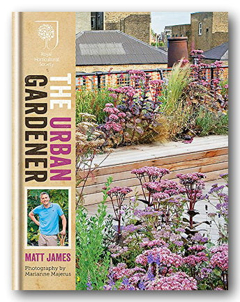 Matt James - The Urban Gardener (RHS) (2nd Hand Hardback)