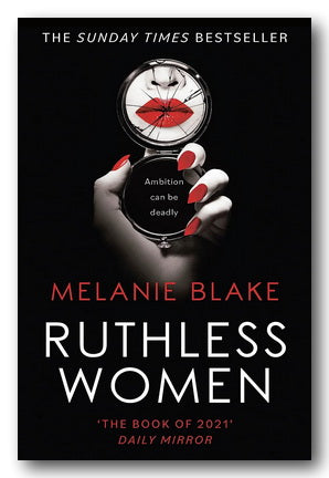Melanie Blake - Ruthless Women (2nd Hand Hardback)