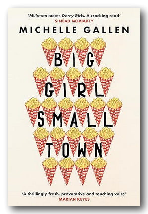 Michelle Gallen - Big Girl, Small Town (2nd Hand Paperback)