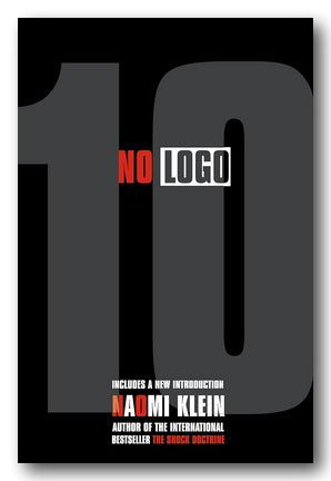 Naomi Klein - No Logo (10th Anniversary Edition) (2nd Hand Paperback)