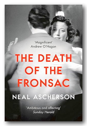 Neal Ascherson - The Death of The Fronsac (2nd Hand Paperback)