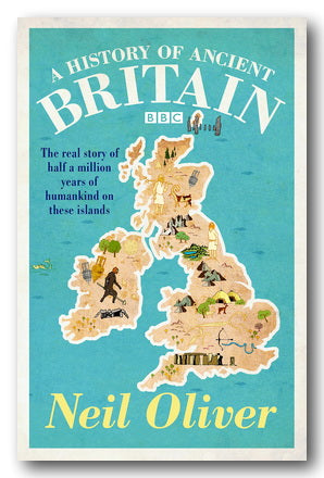 Front Book Cover from Neil Oliver - A History of Ancient Britain (2nd Hand Paperback)
