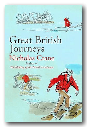 Front Book Cover from Nicholas Crane - Great British Journeys (2nd Hand Paperback)