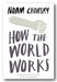 Front Book Cover from Noam Chomsky - How The World Works (2nd Hand Paperback)
