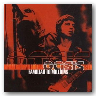 Oasis - Familiar To Millions (2nd Hand Double CD)