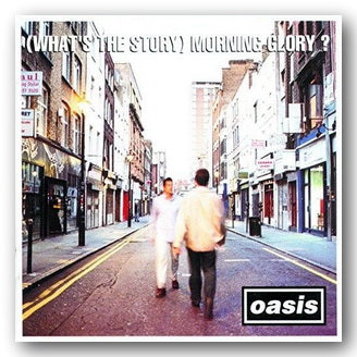 Album cover of 'What's the Story Morning Glory?' by Oasis with two people walking down a street.