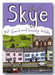Book cover of 'Isle of Skye: 40 Coast and Country Walks' with a purple background and illustration of houses and a boat.