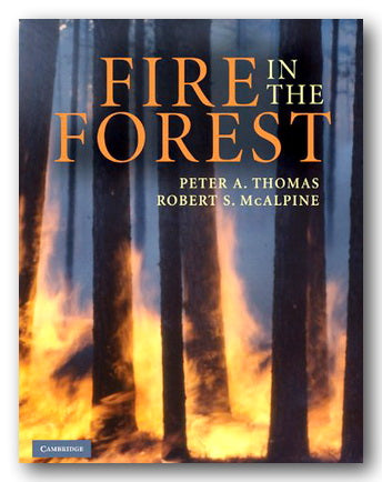 Book cover for 'Fire in the Forest' by Peter A. Thomas and Robert S. McAlpine