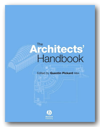 The front cover of the book 'The Architects' Handbook' edited by Quentin Pickard, published by Backwell Publishing. The cover is a solid light blue with white and black text and faint architectural blueprint graphics.