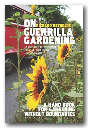 Front Book Cover from Richard Reynolds - On Guerrilla Gardening (2nd Hand Paperback)