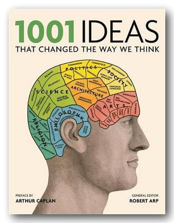 Robert Arp (Ed.) - 1001 Ideas That Changed The Way We Think (2nd Hand Softback)