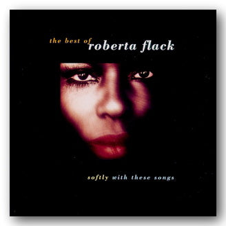 Roberta Flack - Softly with These Songs (The Best of) (2nd Hand CD)