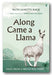 Ruth Janette Ruck - Along Came A Llama (2nd Hand Hardback)