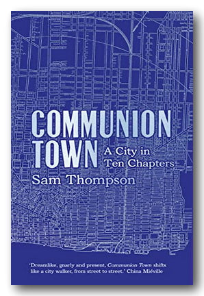 Sam Thompson - Communion Town (2nd Hand Hardback)