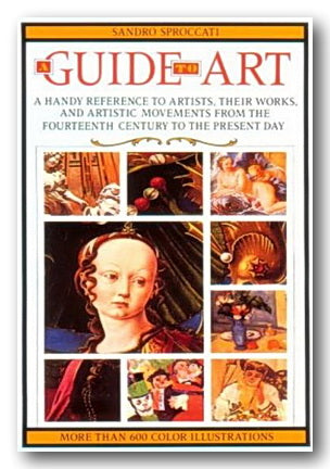 Book cover of 'A Guide to Art' by Sandro Sproccati with illustrations of classical art.