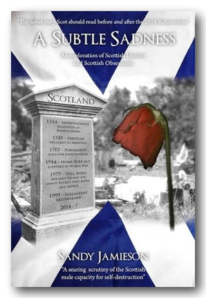 Book cover of 'A Subtle Sadness' by Sandy Jamieson with a Scottish flag and monument.