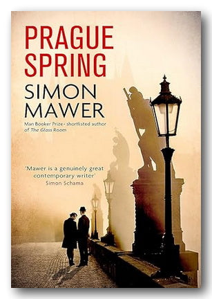 Book cover of 'Prague Spring' by Simon Mawer with a silhouette of two people and a lamp post.