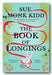 Front Book Cover from Sue Monk Kidd - The Book of Longings (2nd Hand Paperback)