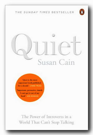 Quiet: The Power of Introverts in a World That Can't Stop Talking by Susan  Cain, Paperback