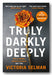 Victoria Selman - Truly Darkly Deeply (2nd Hand Paperback)