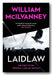 Book cover of 'Laidlaw' by William McIlvanney with a silhouette of a bird and broken glass design.