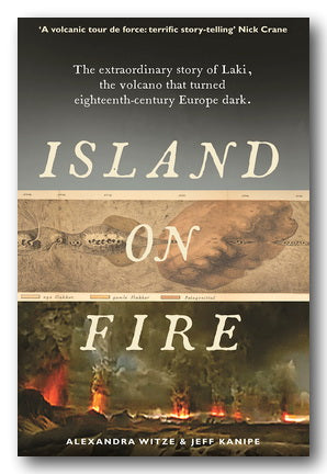 Alexandra Witze & Jeff Kanipe - Island on Fire (2nd Hand Paperback) | Campsie Books